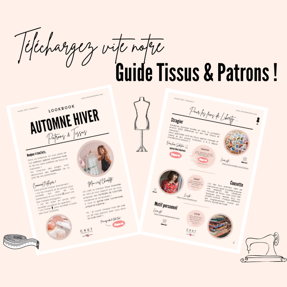 Notre GUIDE Tissus & Patrons 2021